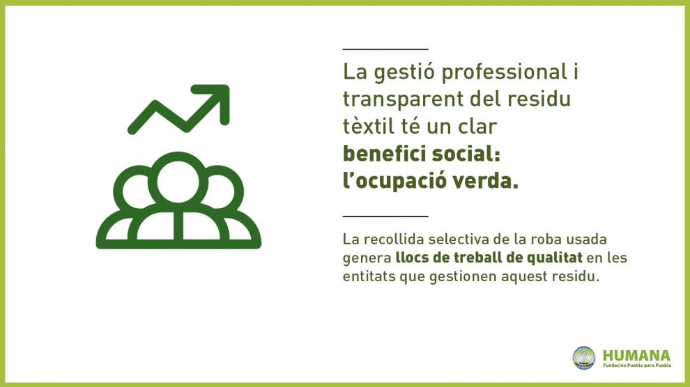 La gestió professional i transparent del residu tèxtil té un clar benefici social: l'ocupació verda
